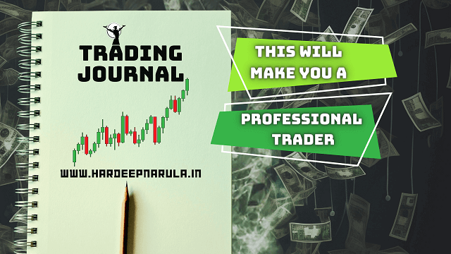 Trading Log- Hardeep Narula